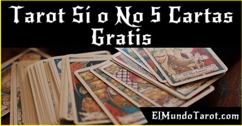 tirada si no 5 cartas|Tarot de Marsella: Si o No GRATIS 